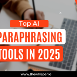 Top AI Paraphrasing Tools in 2025 (Free & Paid) to Rephrase Smarter