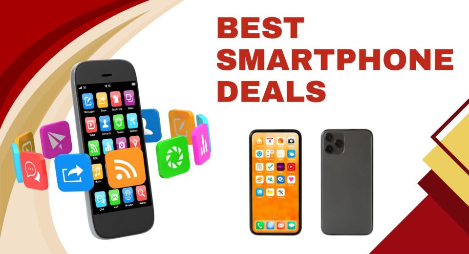 Best Smartphone Deals